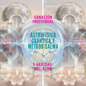 SANACIÓN CUÁNTICA 5 HERIDAS. INDIVIDUAL