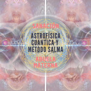 SANACIÓN CUÁNTICA ABUELA MATERNA